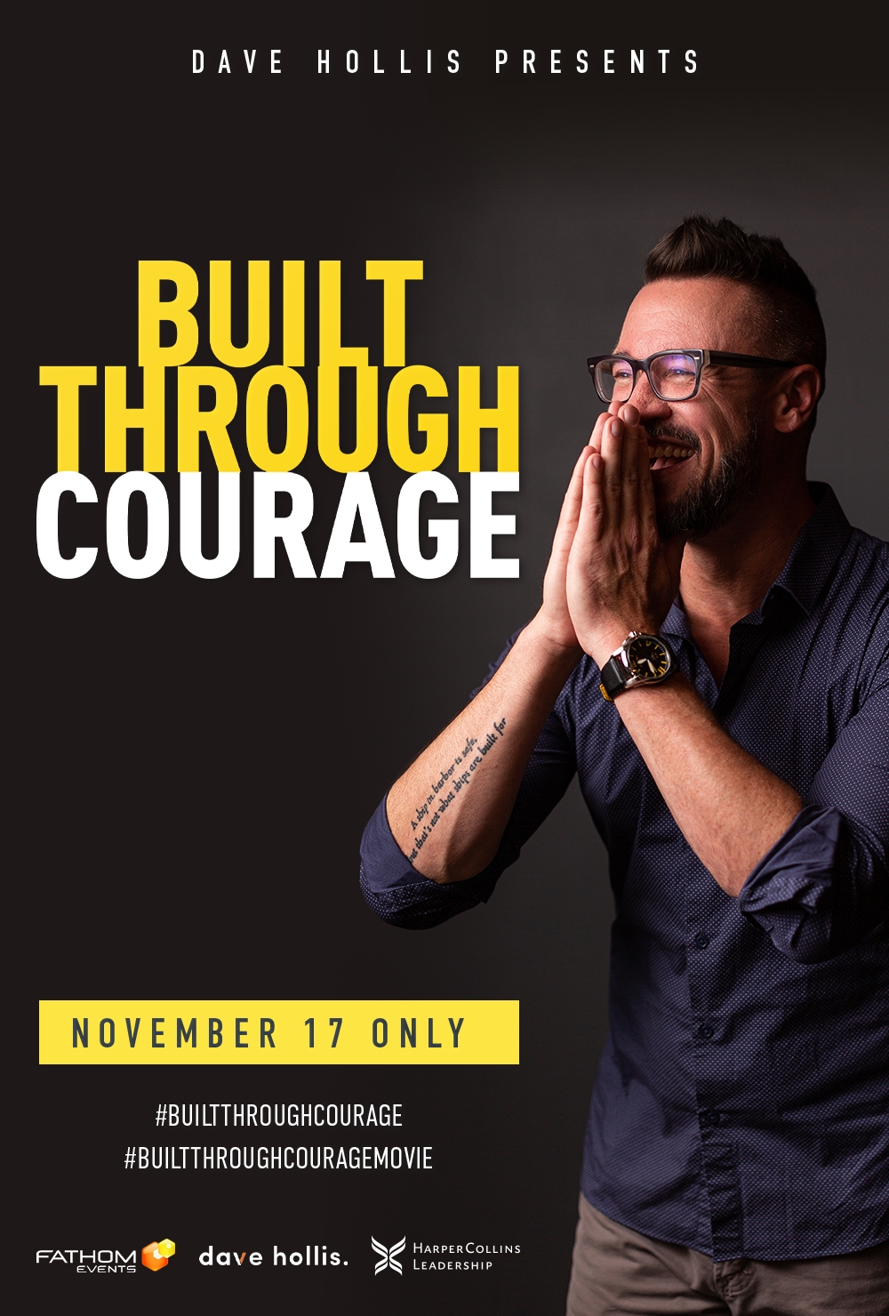 Dave Hollis Built Through Courage Tickets & Showtimes Showcase