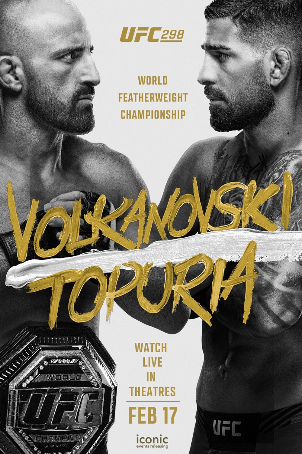 UFC 298: Volkanovski Vs. Topuria Movie Times | Showbiz